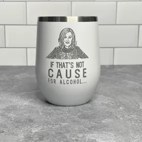 Calm Down Caren Moira Wine Tumbler