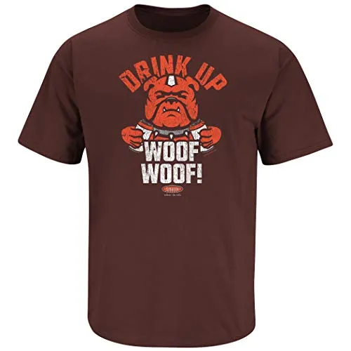 Drink Up Woof Woof! Shirt  | Cleveland Pro Football Apparel