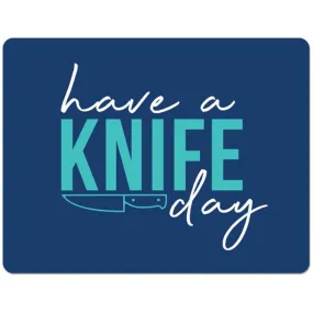 Flexible Cutting Mat, Have a Knife Day 11.5in x 15in