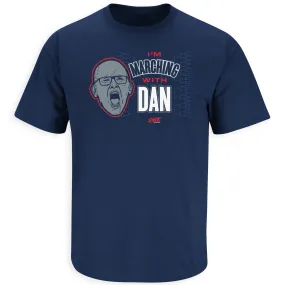 I'm Marching With Dan T-Shirt for UConn College Fans (SM-5XL)