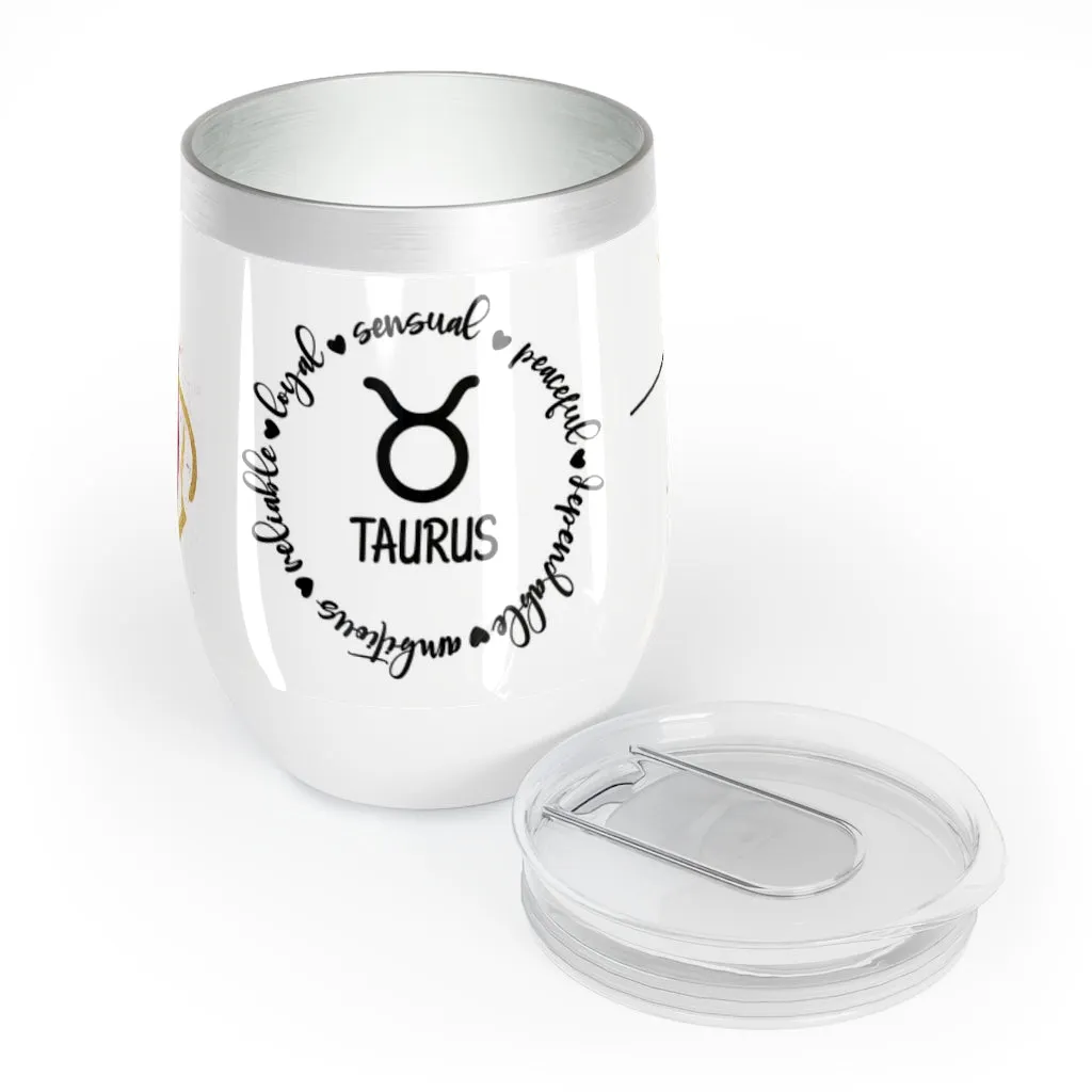 You should have this: Chill Wine Tumbler Taurus